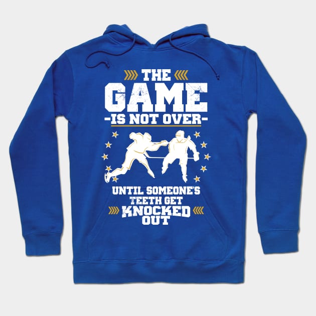 The Game's Not Over Until You Lose Your Teeth Hoodie by jslbdesigns